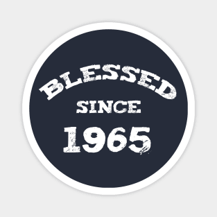 Blessed Since 1965 Cool Blessed Christian Birthday Magnet